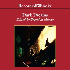 Dark Dreams, Brandon Massey