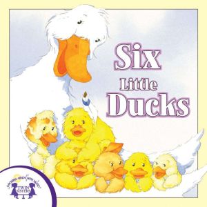 Six Little Ducks, Kim Mitzo Thompson