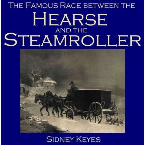 The Famous Race between the Hearse an..., Sidney Keyes