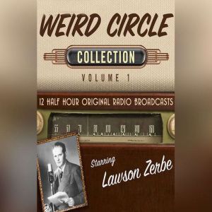 The Weird Circle, Collection 1, Black Eye Entertainment