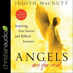 Angels Are for Real, Judith MacNutt