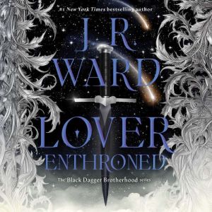 Lover Enthroned, J.R. Ward