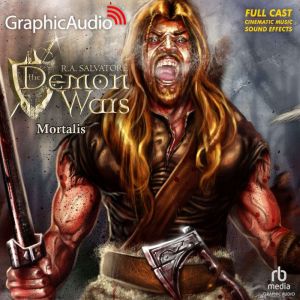 Mortalis Dramatized Adaptation, R.A. Salvatore