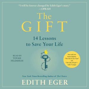 The Gift, Edith Eva Eger