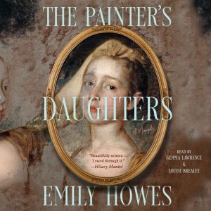 The Painters Daughters, Emily Howes