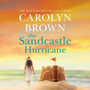 The Sandcastle Hurricane, Carolyn Brown