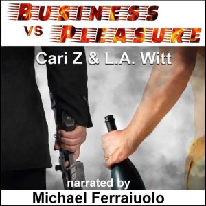 Business vs. Pleasure, Cari Z