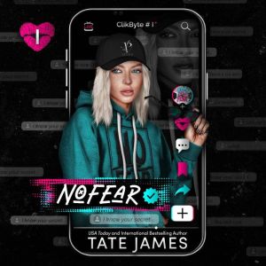 NoFear, Tate James