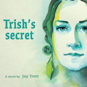Trish's Secret