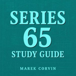 Series 65 Study Guide: Boost your Series 65 study journey! Enjoy impactful audio lessons designed for exam success!