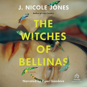 The Witches of Bellinas, J. Nicole Jones