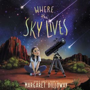 Where the Sky Lives, Margaret Dilloway