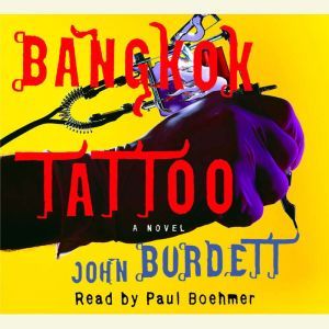 Bangkok Tattoo, John Burdett