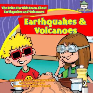 Earthquakes and Volcanoes, Vincent W. Goett
