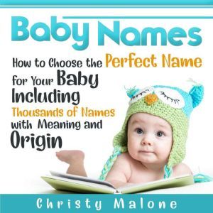 Baby Names, Christy Malone