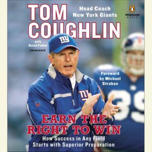 Earn the Right to Win, Tom Coughlin