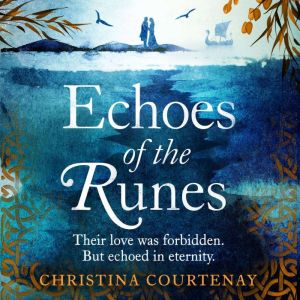 Echoes of the Runes, Christina Courtenay