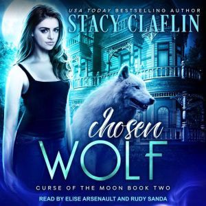 Chosen Wolf, Stacy Claflin