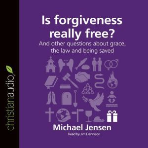 Is Forgiveness Really Free?, Jensen Michael