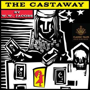 The Castaway, W. W. Jacobs