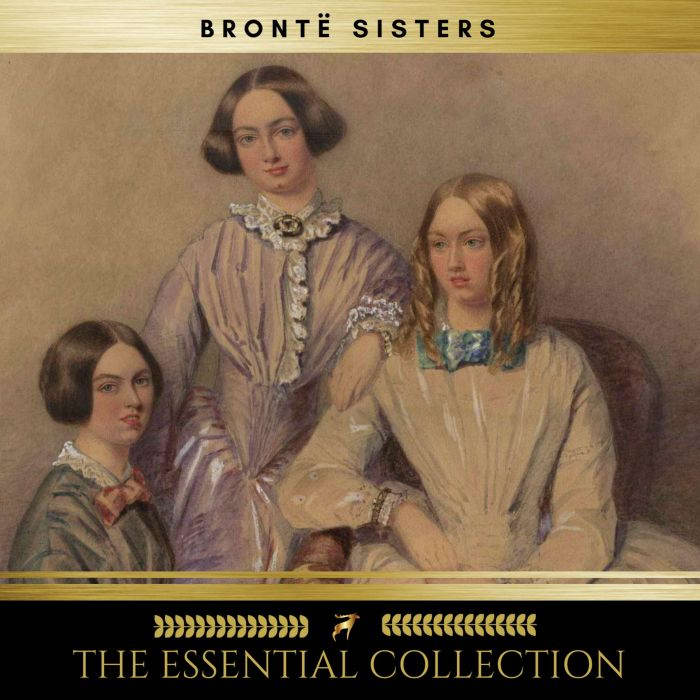Bronte Sisters, The Essential Collec..., Charlotte Bronte