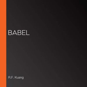 Babel, R.F. Kuang