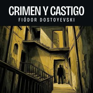 Crimen y castigo, Fiodor Dostoyevski