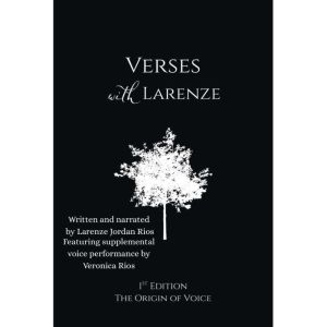Verses with Larenze, Larenze Jordan Rios