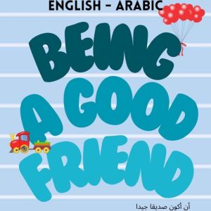 Being a Good Friend:   § §