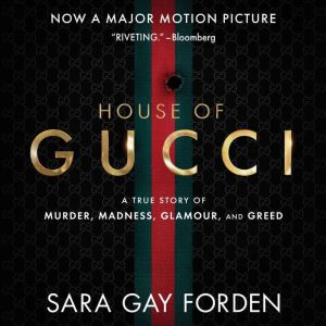 The House of Gucci, Sara G. Forden