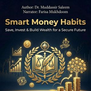 Smart Money Habits Simple Strategies ..., Dr. Muddassir Saleem
