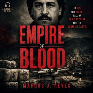 Empire of Blood, Marcus J. Reyes