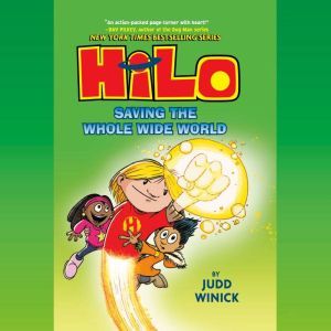 Hilo Book 2 Saving the Whole Wide Wo..., Judd Winick