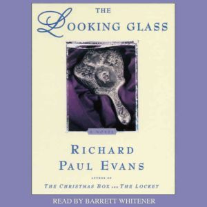 The Looking Glass, Richard Paul Evans