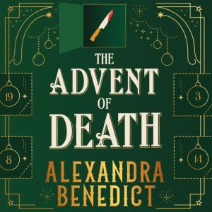 The Advent of Death, Alexandra Benedict