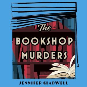 The Bookshop Murders, Jenny Gladwell