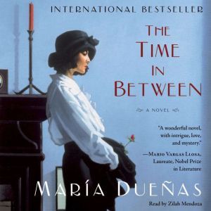 The Time In Between, Maria Duenas