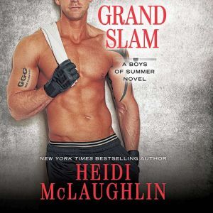 Grand Slam, Heidi McLaughlin