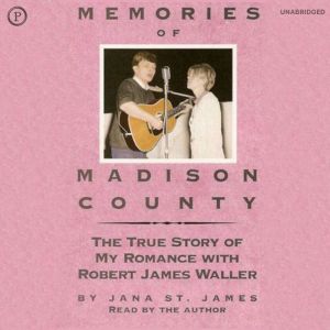 Memories of Madison County, Jana St. James