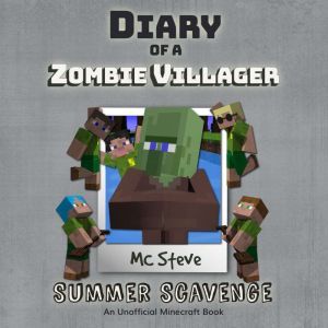 Diary Of A Zombie Villager Book 3  S..., MC Steve
