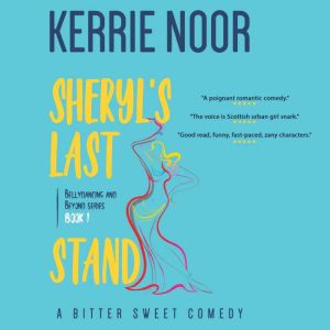 Sheryls Last Stand, Kerrie Noor