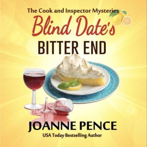 Blind Dates Bitter End, Joanne Pence