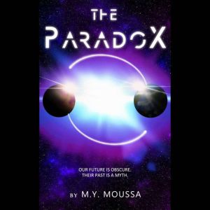 The Paradox, M.Y. Moussa
