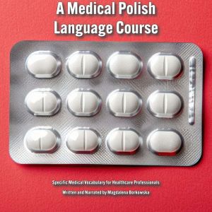 A Medical Polish Language Course, Magdalena Borkowska