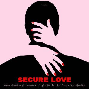 Secure Love, Brian Gibson