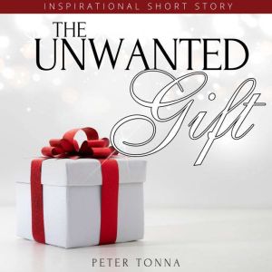 The Unwanted Gift, Peter Tonna