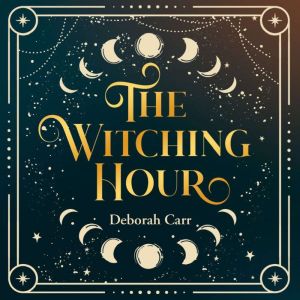 The Witching Hour