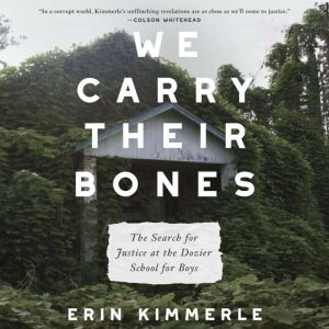 We Carry Their Bones, Erin Kimmerle