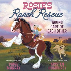 Rosies Ranch Rescue, Paige Murray