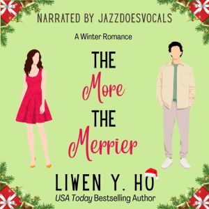 The More the Merrier, Liwen Y. Ho